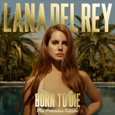 Lana Del Rey - Born To Die - The Paradise Edition)(2CD Limited Edition)