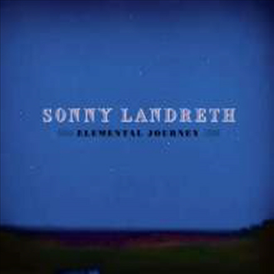 Sonny Landreth - Elemental Journey (CD)