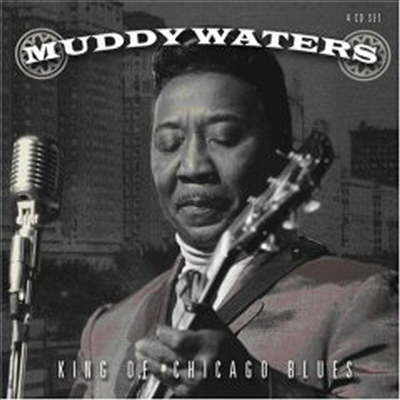 Muddy Waters - King Of Chicago Blues (4CD Special Box)