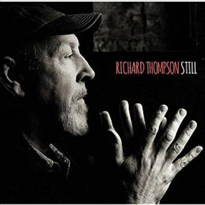 Richard Thompson - Still (Deluxe Edition)(2CD)