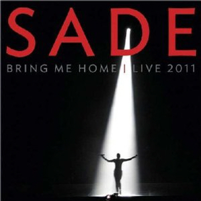 Sade - Bring Me Home: Live 2011 (CD+DVD)