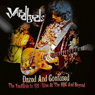 Yardbirds - Dazed And Confused: The Yardbirds In 68 - Live At The BBC And Beyond (Remastered)(Limited Edition)(180G)(White LP+DVD)