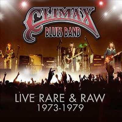 Climax Blues Band - Live, Rare & Raw 73-79 (Box Set) (4CD)