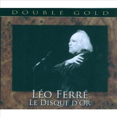 Leo Ferre - Le Disque D&#39;Or (2CD)