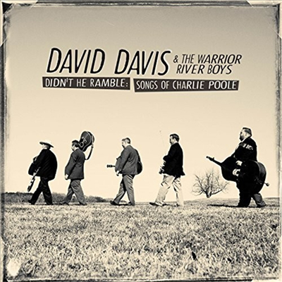 David Davis & The Warrior River Boys - Didn't He Ramble: Songs Of Charlie Poole (CD)