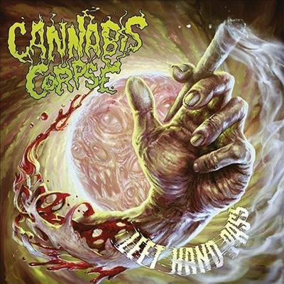 Cannabis Corpse - Left Hand Pass (CD)