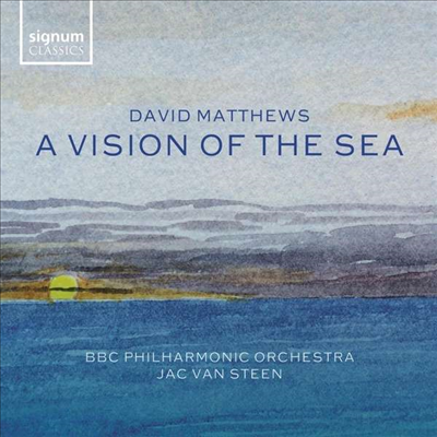 바다의 비져 - 데이빗 매튜스: 관현악 작품집 (Vision Of The Sea - Matthews: Orchestral Works)(CD) - Jac van Steen