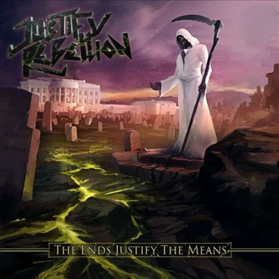 Justify Rebellion - The Ends Justify The Means (LP)