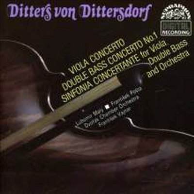 디터스도르프: 비올라와 더블 베이스 협주곡 1번, 비올라와 더블 베이스를 위한 신포니아 콘체르탄테, 비올라 협주곡 (Dittersdorf: Concerto for Viola & Doublebass, Sinfonia Concertante, Viola Concerto)(CD) -