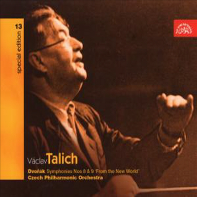 탈리히 에디션 13집 - 드보르작: 교향곡 8, 9번 '신세계' (Talich Special Edition, Vol. 13 - Dvorak: Symphony No.8 Op.88, No.9 Op.95 'From the New World')(CD) - Vaclav Talich