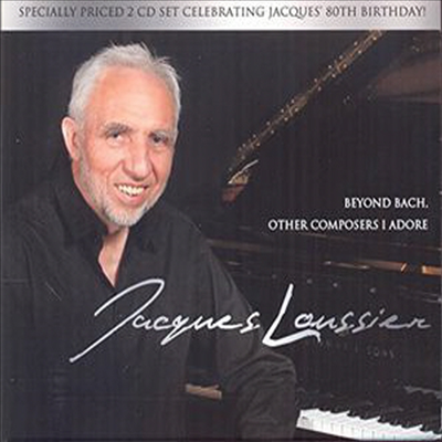 Jacques Loussier - Beyond Bach: Other Composers I Adore (Digipack)(2CD)