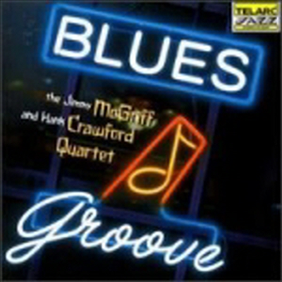 Jimmy Mcgriff / Hank Crawford Quartet - Blues Groove (CD)