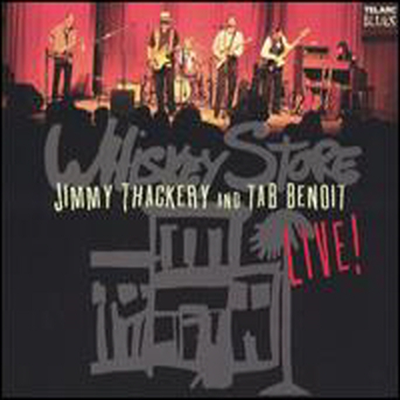 Tab Benoit &amp; Jimmy Thackery - Whiskey Store Live (CD)