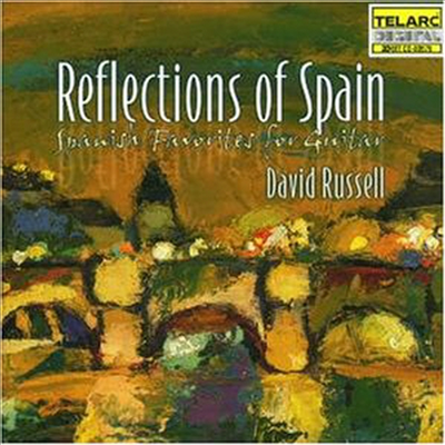 스페인 기타음악 베스트 (Reflections Of Spain)(CD) - David Russell