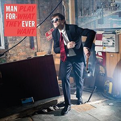 Man Forever - Play What They Want (CD)