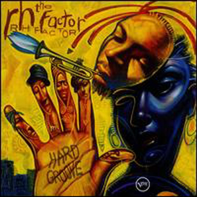 Roy Hargrove/The RH Factor - Hard Groove (CD)