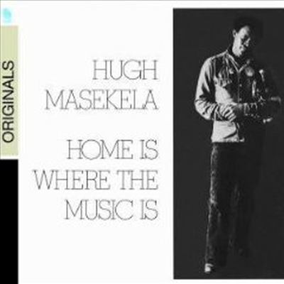 Hugh Masekela - Home Is Where The Music Is (Originals) (Digipack)(CD)