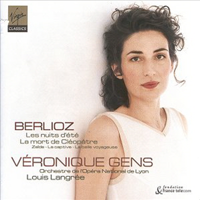 베를리오즈 : 여름밤, 클레오파트라의 죽음 (Berlioz : Les Nuits D&#39;Ete, La Mort De Cleopatre)(CD) - Veronique Gens