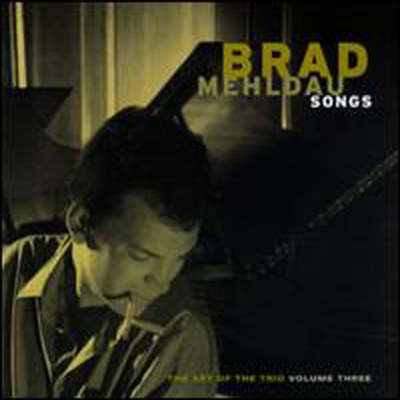 Brad Mehldau - Art Of The Trio Vol.3 - Songs (CD)