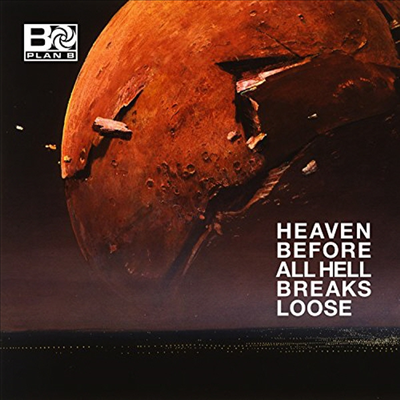 Plan B - Heaven Before All Hell Breaks Loose (2LP)