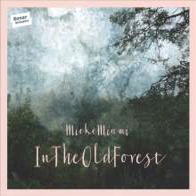 Mieke Miami - In The Old Forest (CD)