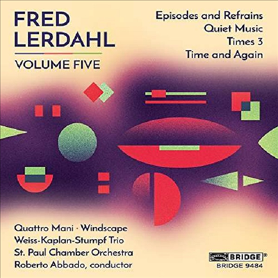 프레드 러달 작품 5집 (Music of Fred Lerdahl Vol.5)(CD) - Roberto Abbado