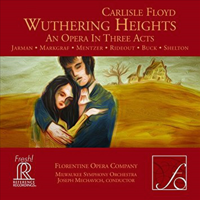 플로이드: 오페라 &#39;폭풍의 언덕&#39; (Carlisle Floyd: Opera &#39;Wuthering Heights&#39;) (2SACD Hybrid) - Joseph Mechavich