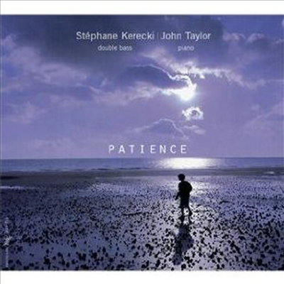 Stephane Kerecki/ John Taylor - Patience (CD)