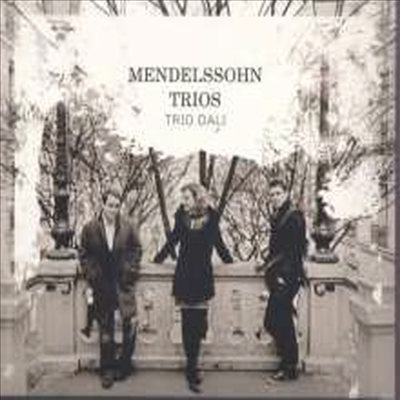 멘델스존: 피아노 삼중주 1번 &amp; 2번 (Mendelssohn: Piano Trios Nos.1 &amp; 2)(CD) - Trio Dali