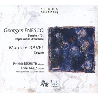 에네스쿠: 바이올린 소나타 3번, 라벨: 치간느 (Enescu: Violin Sonata No.3, Ravel: Tzigane)(CD) - Patrick Bismuth