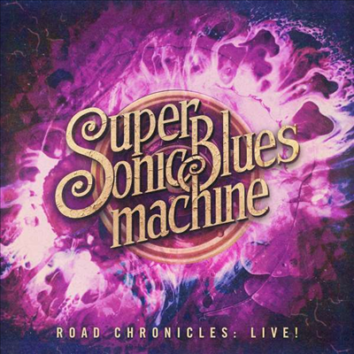 Supersonic Blues Machine - Road Chronicles:Live! (Bonus Track)(Gatefold)(180G)(2LP)