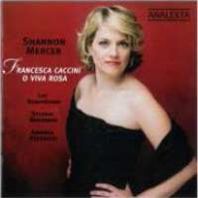 Caccini : O Viva Rosa (CD) - Shannon Mercer