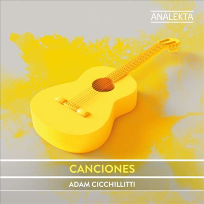 아담 치칠리티 - 스페인 기타 작품집 (Adam Cicchillitti - Canciones) (CD) - Adam Cicchillitti