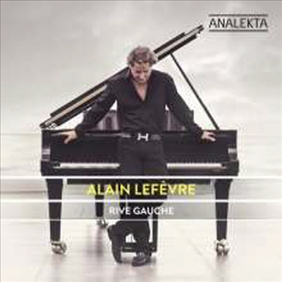 알랭 르페브르 - 크로스오버 작품집 (Alain Lefevre - Rive Gauche)(CD) - Alain Lefevre