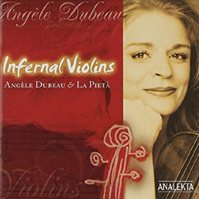 앙젤 뒤보 - 악마의 바이올린 (Angele Dubeau - Infernal Violins) (CD+DVD) - Angele Dubeau