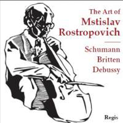 브리튼, 드뷔시: 첼로 소나타 & 슈만: 첼로 협주곡 (Britten, Debussy: Cello Sonatas & Schumann: Cello Concerto)(CD) - Mstislav Rostropovich