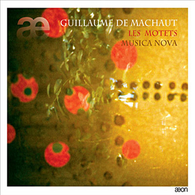 기욤 드 마쇼 : 모테트 전곡 (Guillaume de Machaut : Les Motets) - Musica Nova