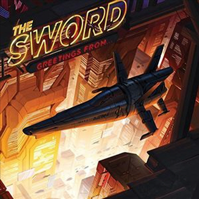 Sword - Greetings From... (CD)