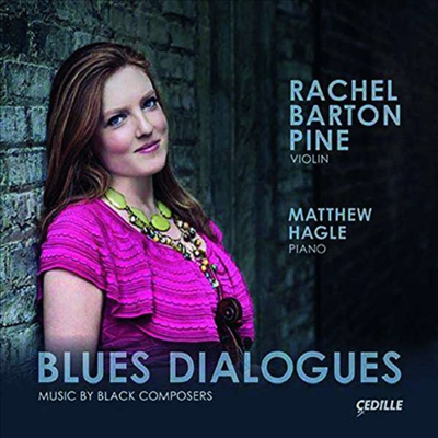 블루스 다이알로그스 (Blues Dialogues)(CD) - Rachel Barton Pine