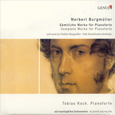 Norbert Burgmuller : Complete Works for Pianoforte (CD) - Tobias Koch