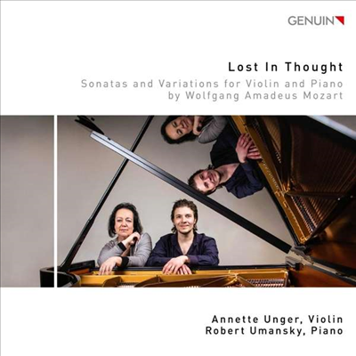 모차르트: 바이올린 소나타 19, 27 & 33번 (Lost In Thought - Mozart: Violin Sonatas Nos.19, 27 & 33)(CD) - Annette Unger
