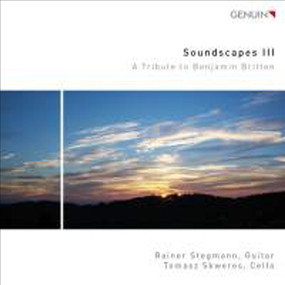 소리의 풍경 3집 - 첼로와 기타를 위한 작품집 (Soundscapes III - A Tribute to Benjamin Britten)(CD) - Rainer Stegmann