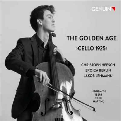 황금기 '첼로 1925' - 힌데미트, 마르티누 & 토흐: 실내악을 위한 첼로 협주곡 (The Golden Age 'Cello 1925' - Hindemith, Martinu & Toch: Chamber for Cello Concertos)(CD) - Christoph Heesch