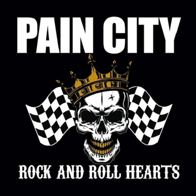 Pain City - Rock And Roll Hearts (CD)