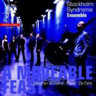 파리는 날마다 축제 - 라벨, 파야 & 본 윌리엄스: 실내악 작품집 (A Moveable Feast - Chamber Music by Ravel, De Falla & Vaughan Williams)(CD) - Stockholm Syndrome Ensemble