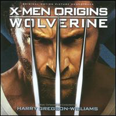 Harry Gregson-Williams - X-Men Origins: Wolverine (엑스맨 탄생: 울버린) (Score)(Soundtrack)(CD)