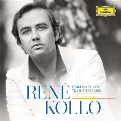 르네 콜로 베스트 (From Mary Lou to Meistersinger) (2CD) - Rene Kollo