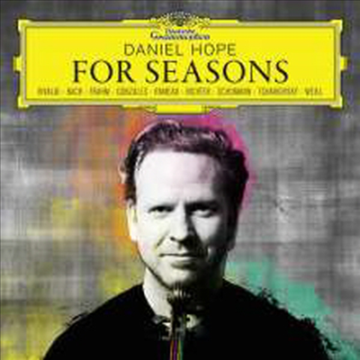 사계를 위하여 - 비발디: 사계 전곡과 계절을 주제로 한 작품 (Daniel Hope - For Seasons)(CD) - Daniel Hope