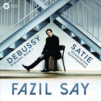 드뷔시: 전주곡 1권 &amp; 짐노페디 (Debussy: Preludes - Book 1 &amp; Satie: Gymnopedie)(CD) - Fazil Say