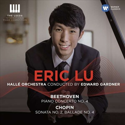 베토벤: 피아노 협주곡 4번 & 쇼팽: 피아노 소나타 2번 '장송곡' (Beethoven: Piano Concerto No.4 & Chopin: Piano Sonata No. 2 'Marche Funebre')(CD) - Eric Lu